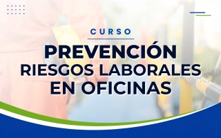 Prevención de Riesgos Laborales en Oficinas